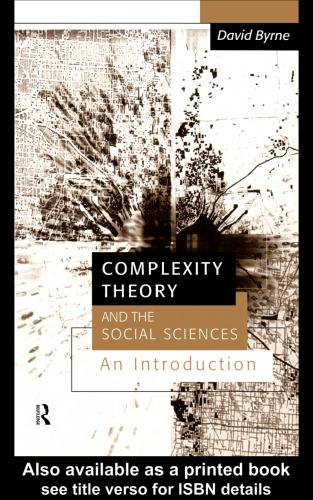 Complexity theory and the social sciences : an introduction