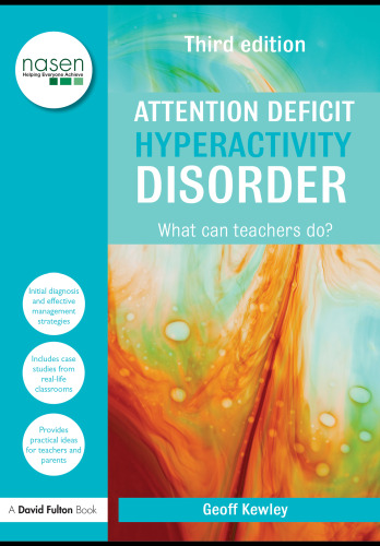Attention deficit hyperactivity disorder : what can teachers do?