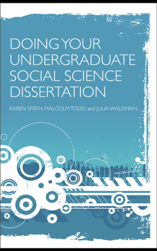 Doing your undergraduate social science dissertation