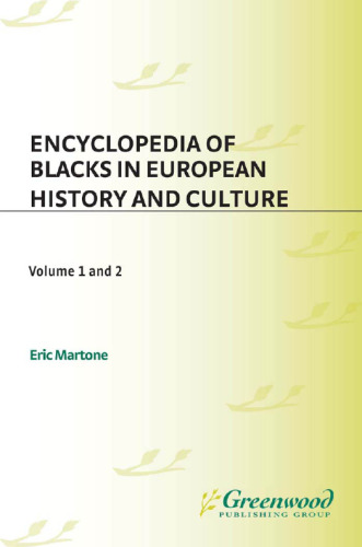 Encyclopedia of Blacks in European history and culture