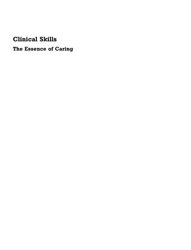 Clinical Skills : the Essence of Caring
