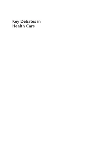 Health and Society : Key Debates in Health Care