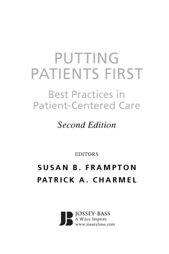 Putting patients first : best practices in patient-centered care