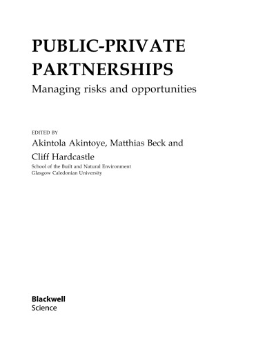 Public-Private Partnerships : Managing Risks and Opportunities