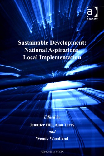 Sustainable development : national aspirations, local implementation