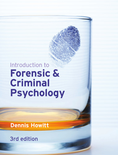 Introduction to forensic and criminal psychology