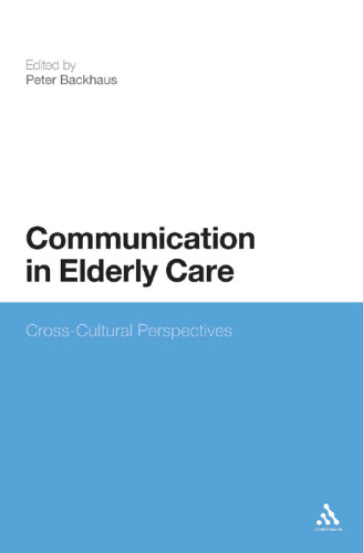 Communication in elderly care : cross-cultural perspectives