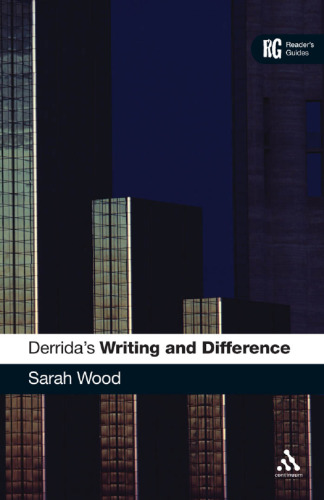 Derrida's Writing and difference : a reader's guide