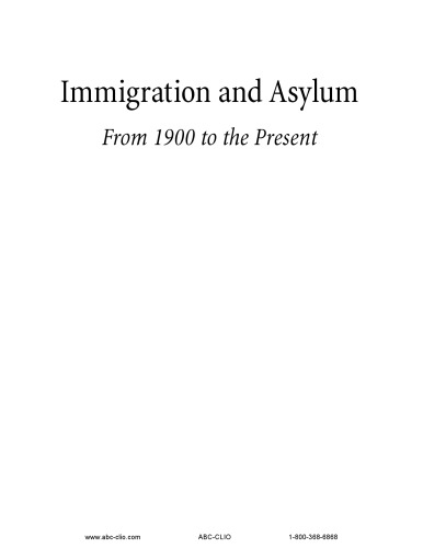 Immigration and asylum : from 1900 to the present