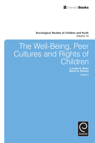The Well-being, peer cultures and rights of children