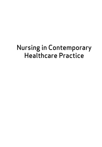 Nursing in contemporary healthcare practice
