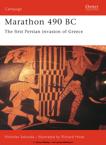 Marathon 490 BC : the first Persian invasion of Greece