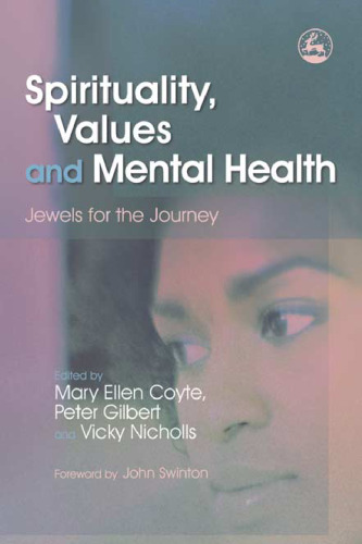 Spirituality, values and mental health : jewels for the journey