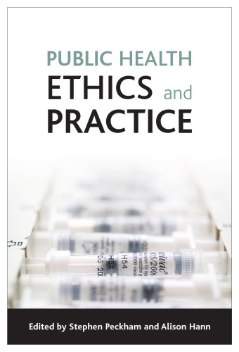 Public health ethics and practice