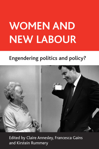 Women and new labour : engendering politics and policy?