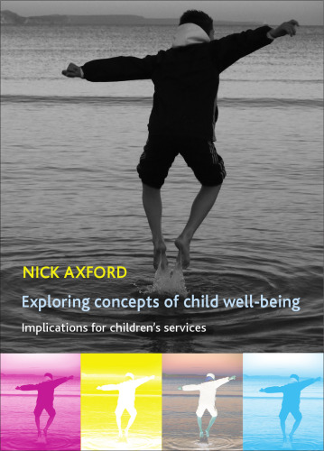 Exploring concepts of child well-being : implications for children's services