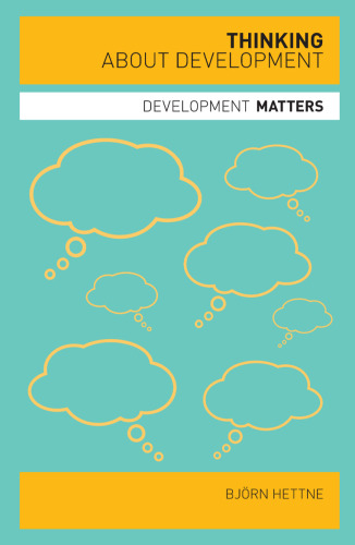 Thinking about development : development matters