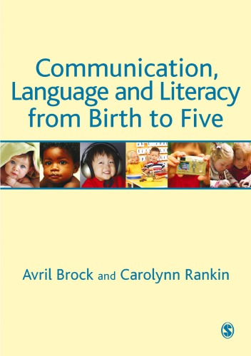 Communication, language and literacy from birth to five