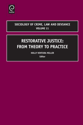 Restorative justice : from theory to practice