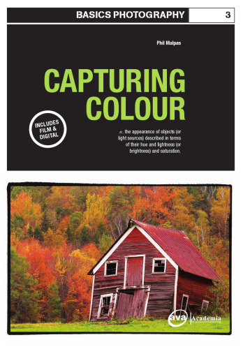 Basics Photography 03: Capturing colour