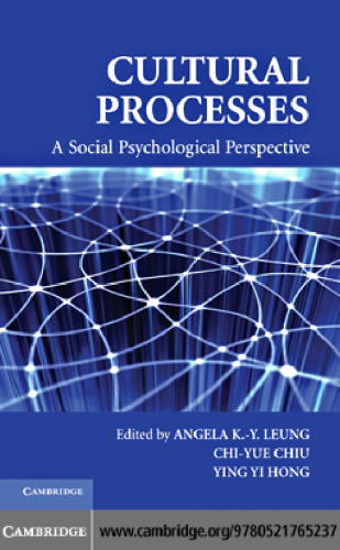 Cultural Processes: A Social Psychological Perspective