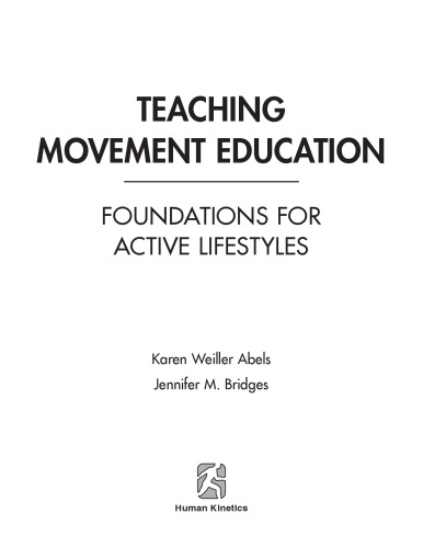Teaching Movement Education: Foundations for Active Lifestyles