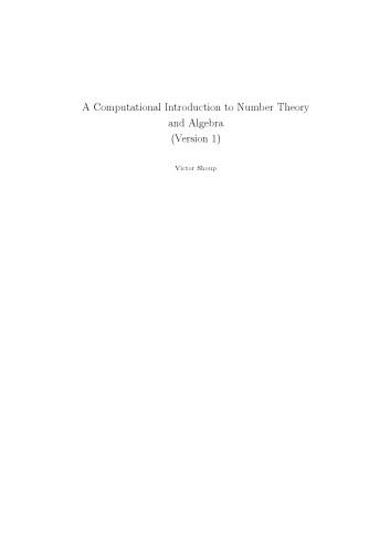 A Computational Introduction to Number Theory and Algebra