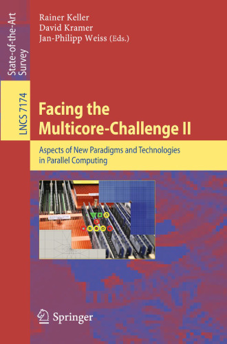 Facing the Multicore - Challenge II: Aspects of New Paradigms and Technologies in Parallel Computing