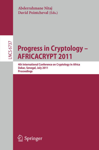 Progress in Cryptology – AFRICACRYPT 2011: 4th International Conference on Cryptology in Africa, Dakar, Senegal, July 5-7, 2011. Proceedings