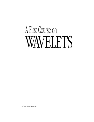 A first course on wavelets