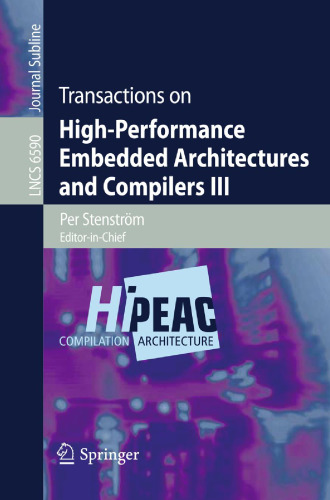 Transactions on high-performance embedded architectures and compilers III