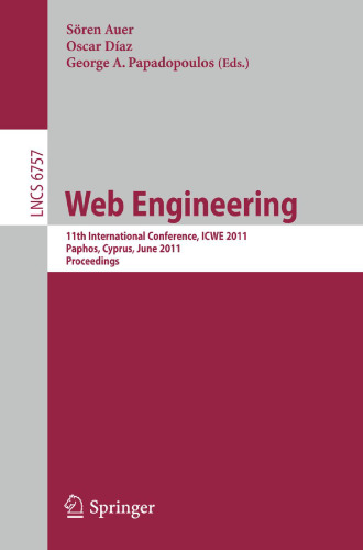 Web Engineering: 11th International Conference, ICWE 2011, Paphos, Cyprus, June 20-24, 2011