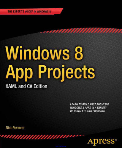 Windows 8 App Projects - XAML and C# Edition