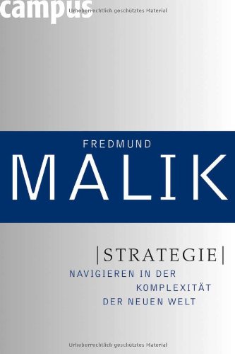 Strategie: Navigieren in der Komplexität der Neuen Welt