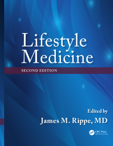 Lifestyle Medicine, Second Edition