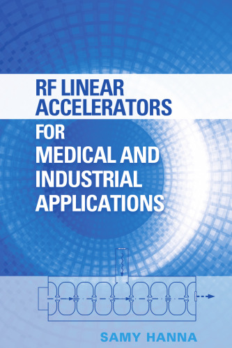 RF Linear Accelerators for Medical and Industrial Applications