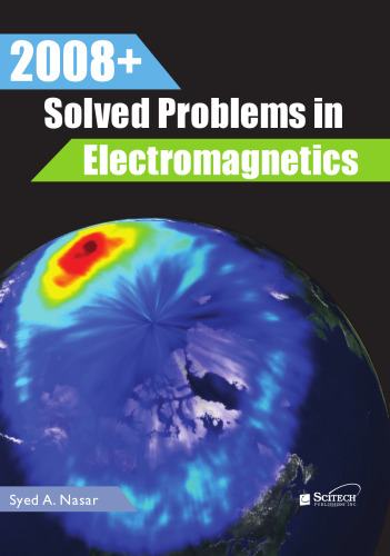 2008+ Solved Problems in Electromagnetics