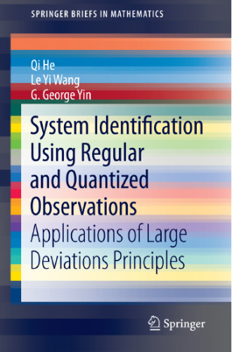 System Identification Using Regular and Quantized Observations: Applications of Large Deviations Principles