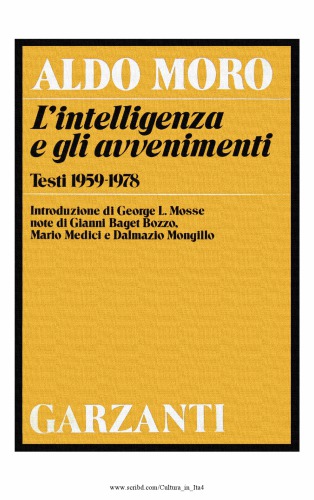 L'intelligenza e gli avvenimenti. Testi 1959-1978