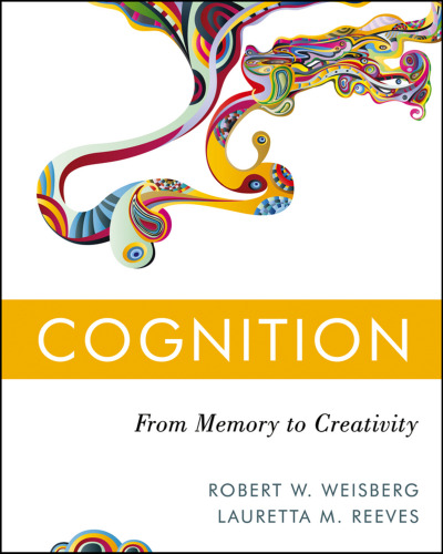 Cognition: From Memory to Creativity