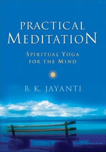 Practical Meditation: Spiritual Yoga for the Mind