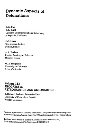Dynamic Aspects of Detonations (Progress in Astronautics and Aeronautics)