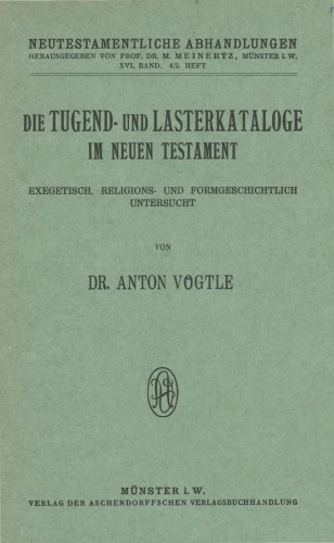 Die Tugend- und Lasterkataloge im Neuen Testament exegetisch, religions- und formgeschichtlich untersucht