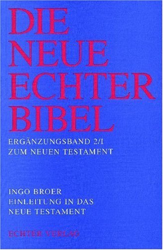 Einleitung in das Neue Testament (2 Bände)