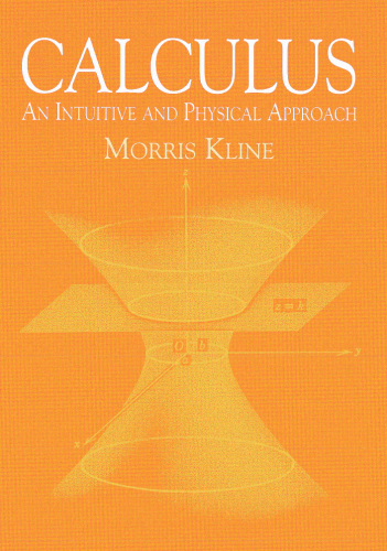 Calculus: An Intuitive and Physical Approach