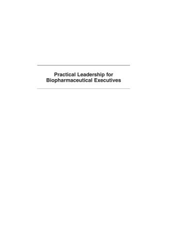 Practical leadership for biopharmaceutical executives