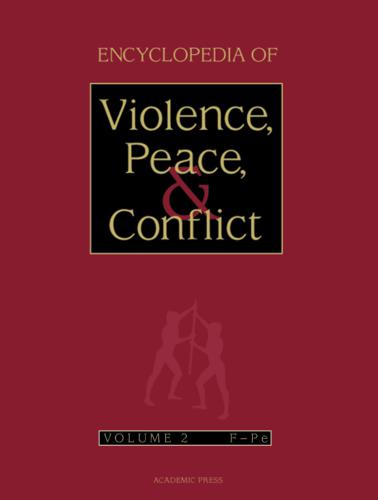 Encyclopedia of violence, peace & conflict. / Volume 2