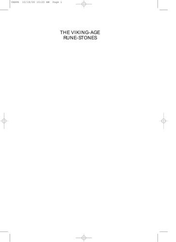 The Viking-age rune-stones : custom and commemoration in early medieval Scandinavia