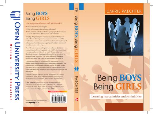 Being boys, being girls : learning masculinities and femininities