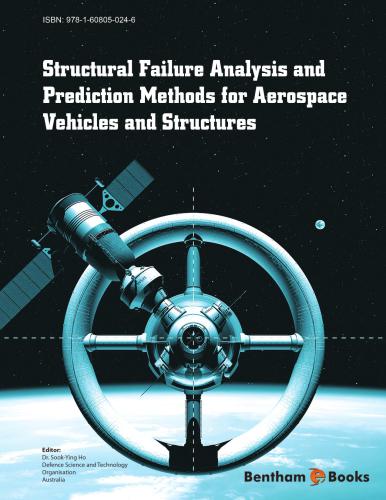 Structural failure analysis and prediction methods for aerospace vehicles and structures